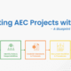 Elevating AEC Projects with BEP